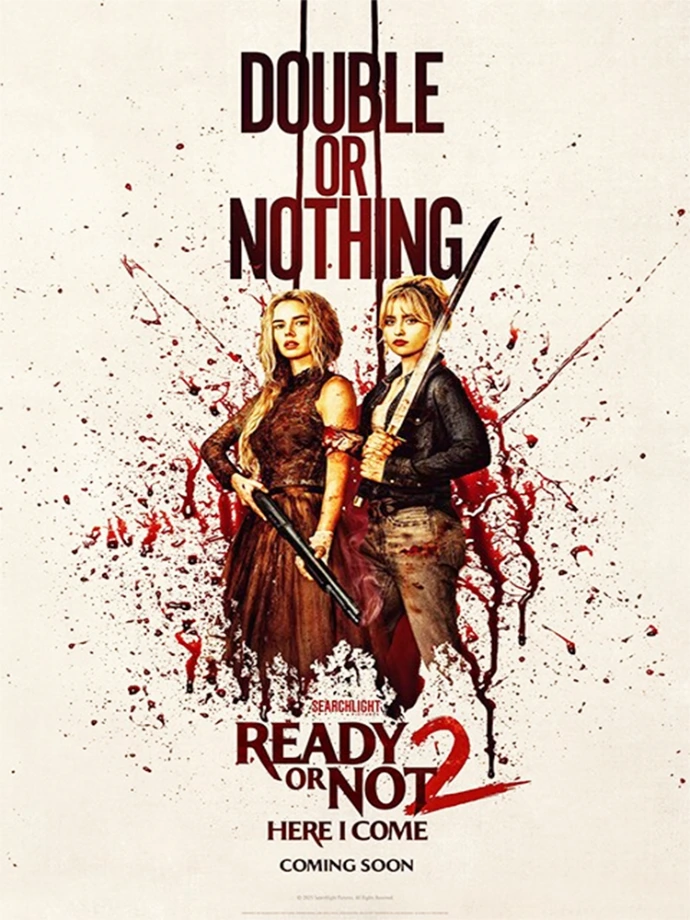 Ready or Not 2: Here I Come Ready or Not 2: Here I Come